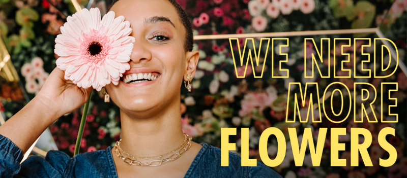 We Need More Flowers most successful to date We Need More Flowers most successful to date